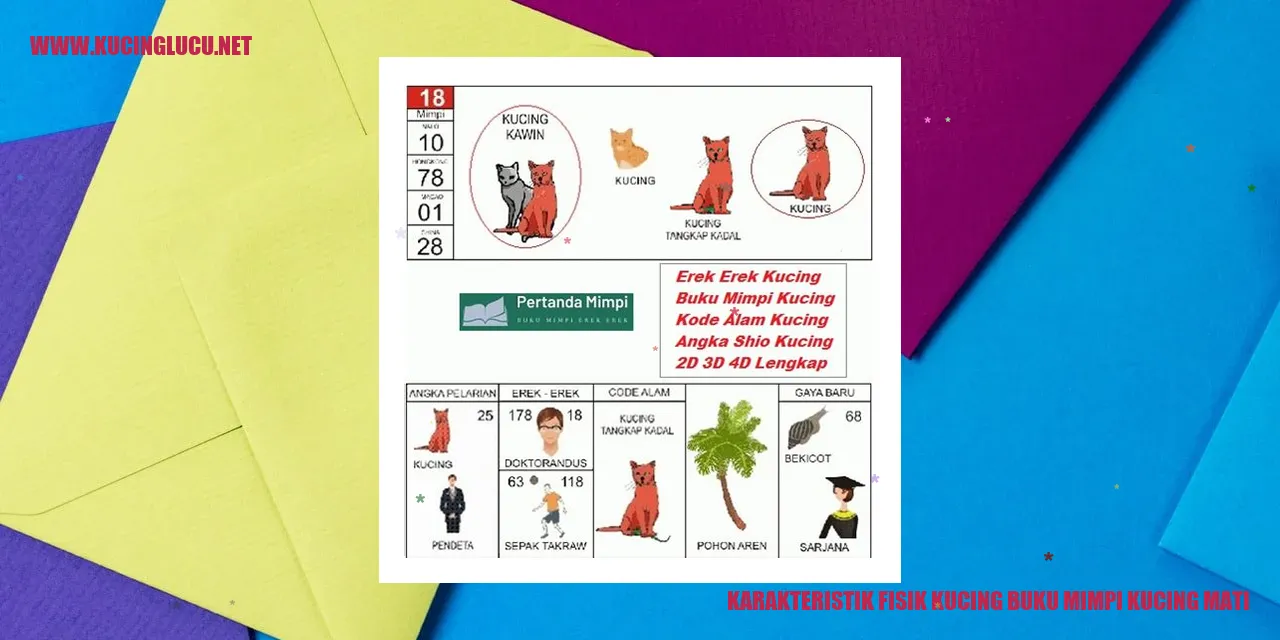 Karakteristik Fisik Kucing Buku Mimpi Kucing Mati