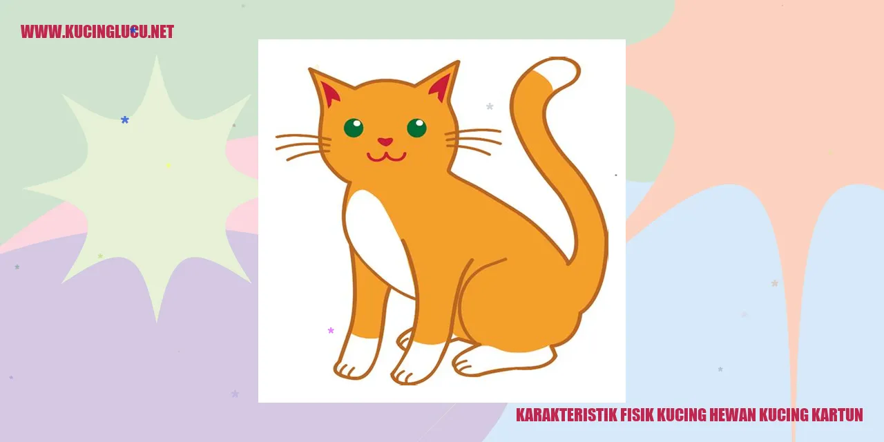 Karakteristik Fisik Kucing Hewan Kucing Kartun