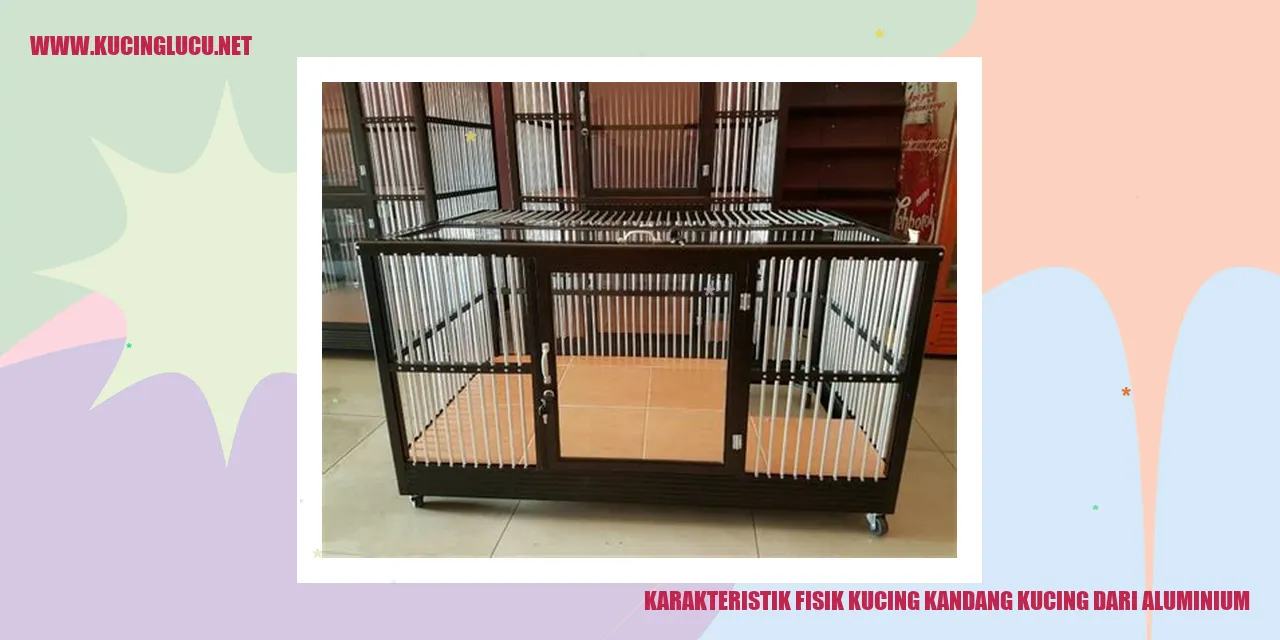 Karakteristik Fisik Kucing Kandang dari Aluminium