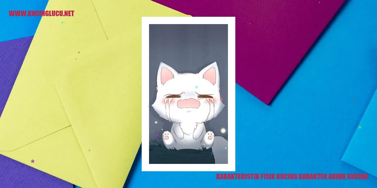 Karakteristik Fisik Kucing Karakter Anime Kucing