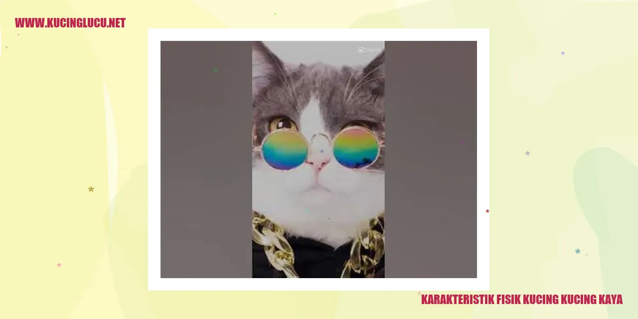 Karakteristik Fisik Kucing Mewah