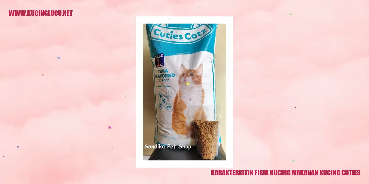 Karakteristik Fisik Kucing Makanan Kucing Cuties