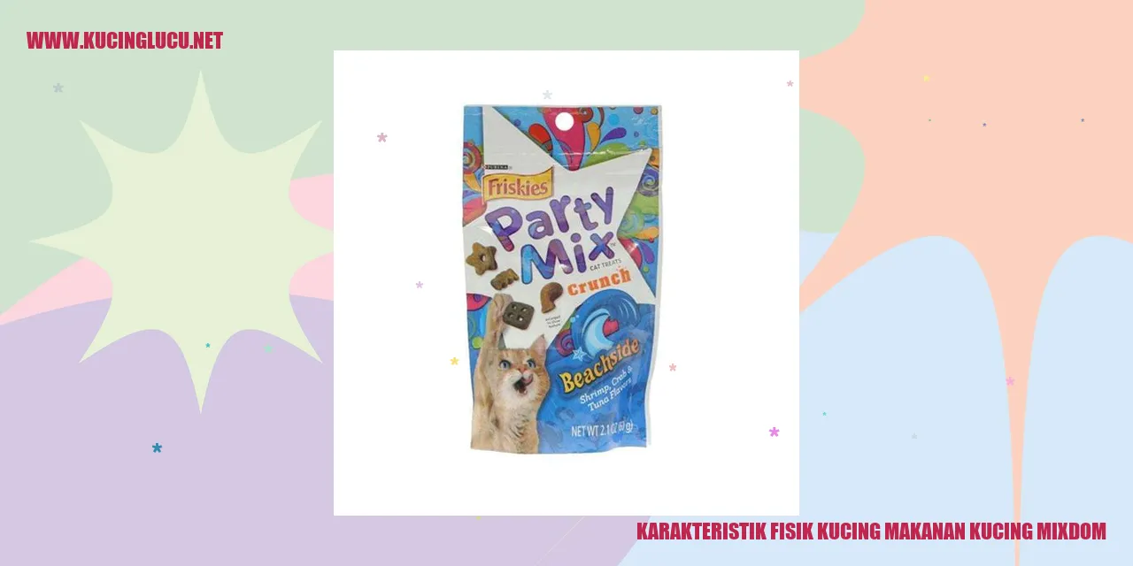 Karakteristik Fisik Kucing makanan kucing mixdom