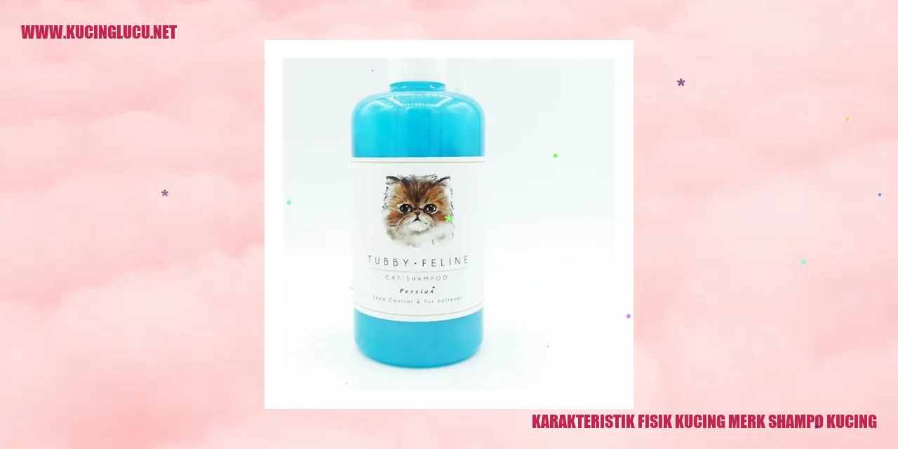 Karakteristik Fisik Kucing Merk Shampo Kucing