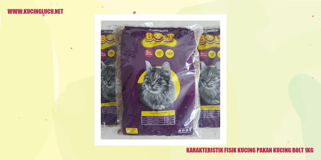 Karakteristik Fisik Kucing Pakan Kucing Bolt 1kg