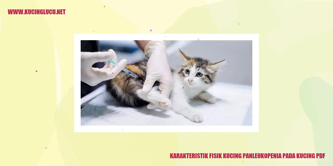 Karakteristik Fisik Kucing panleukopenia pada kucing pdf
