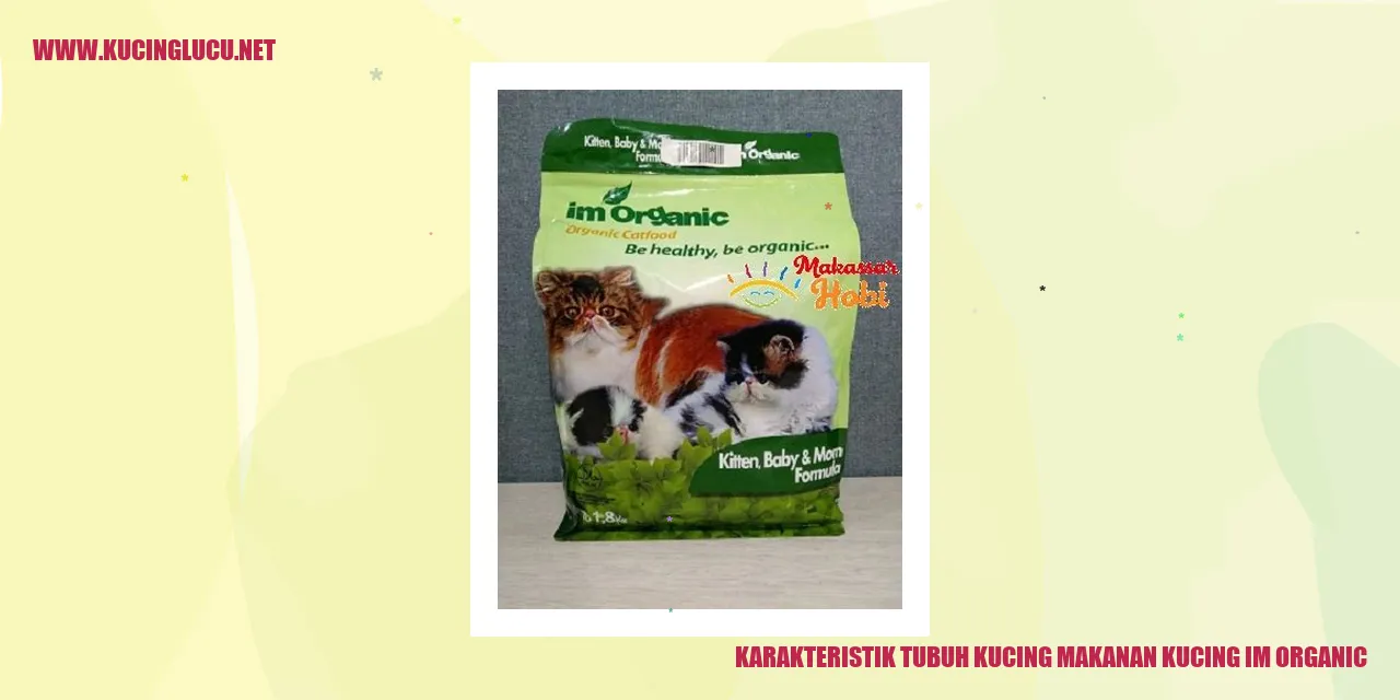 Karakteristik Tubuh Kucing makanan kucing im organic