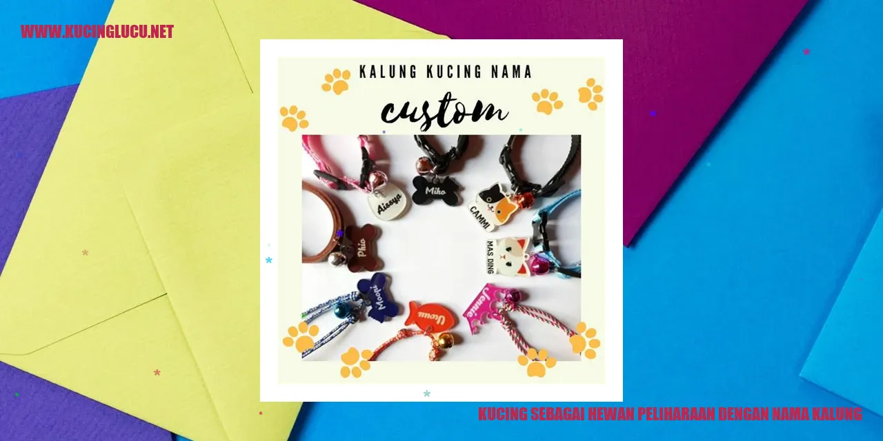 Kucing Sebagai Hewan Peliharaan dengan Nama Kalung