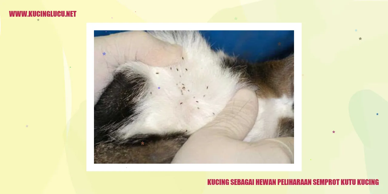 Kucing Sebagai Hewan Peliharaan semprot kutu kucing