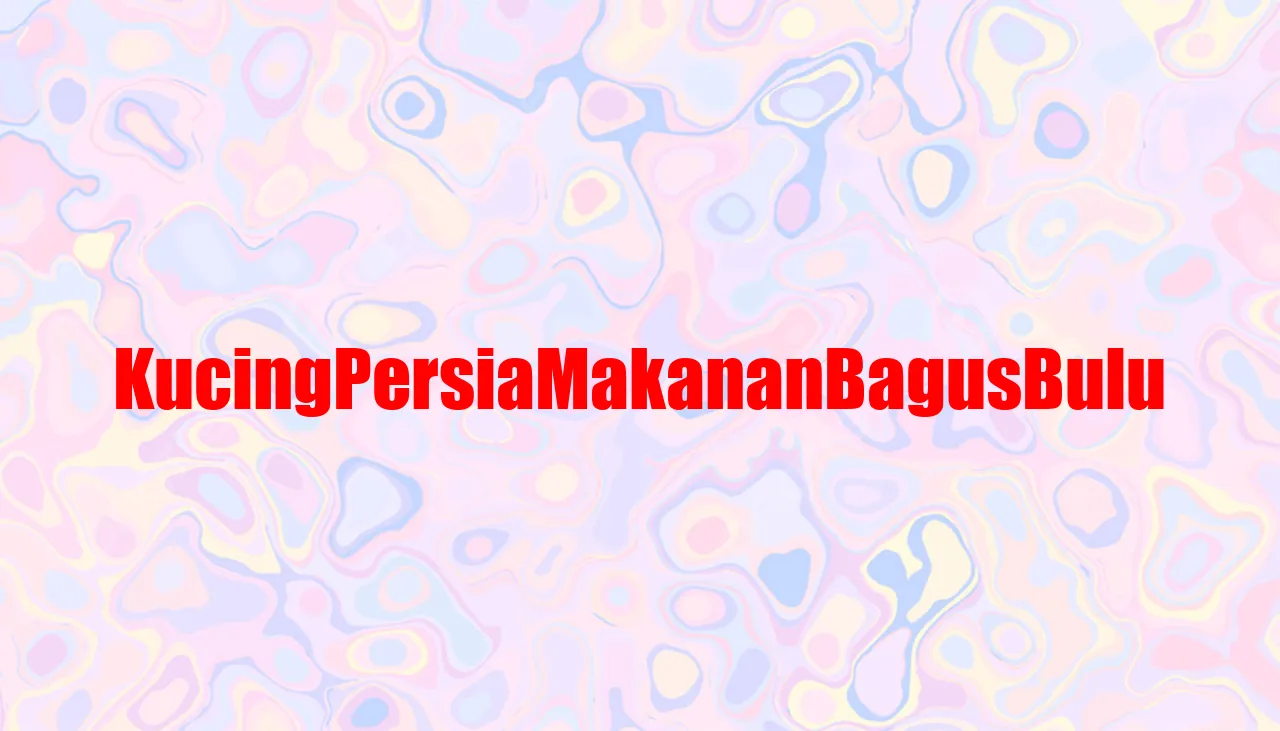 Teknik Melatih Kucing makanan kucing persia yang bagus untuk bulu