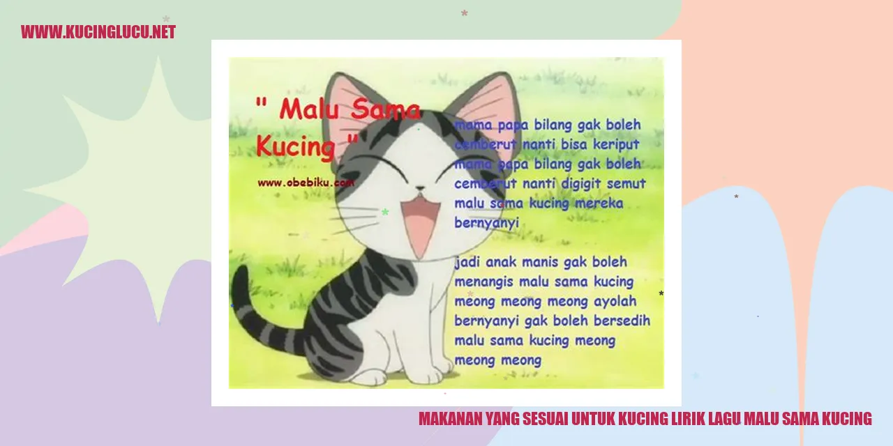 Makanan yang Sesuai untuk Kucing lirik lagu malu sama kucing