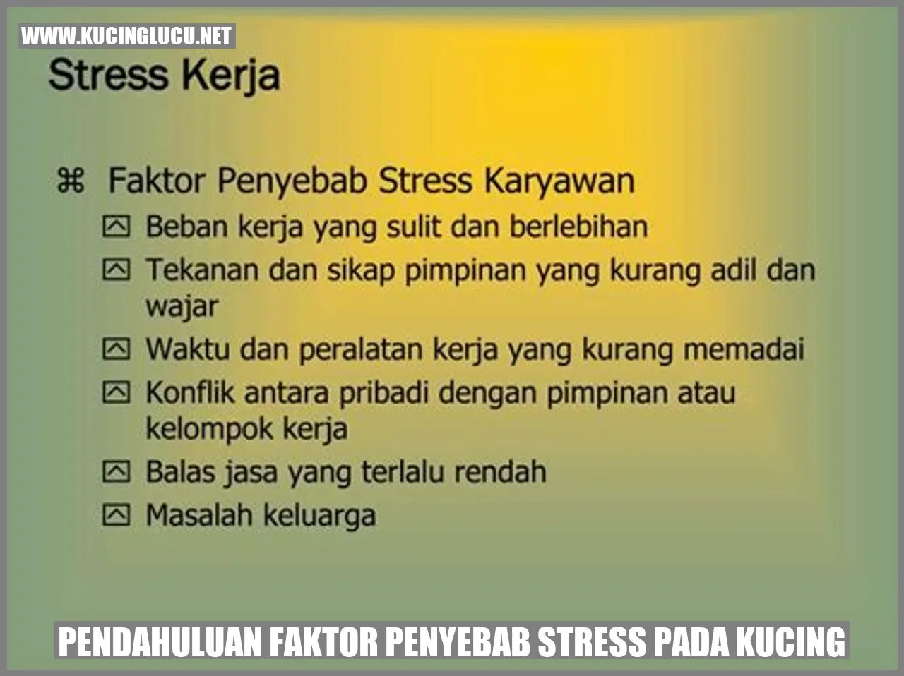Gambar: Pendahuluan faktor penyebab stress pada kucing