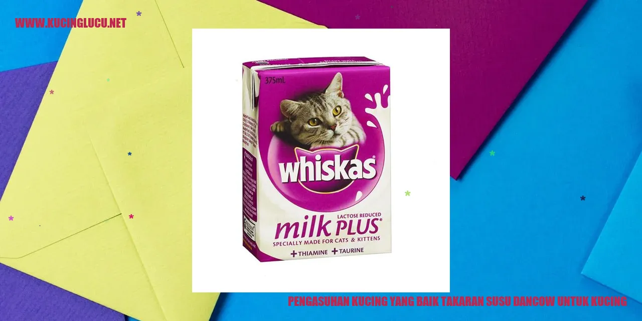Pengasuhan Kucing yang Baik takaran susu dancow untuk kucing