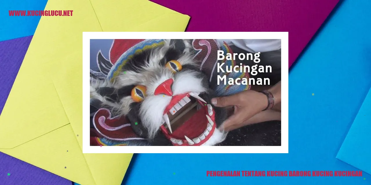 Kucing Barong Kucing Kucingan