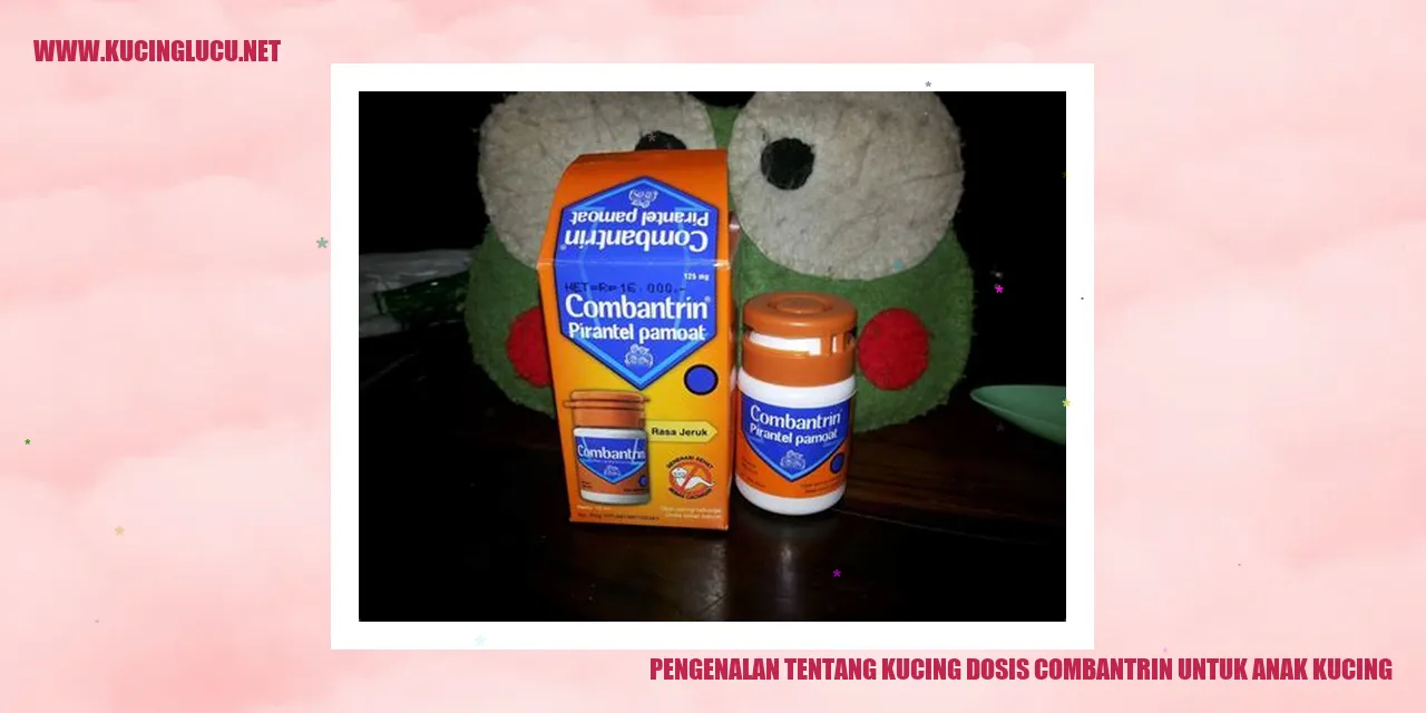 Dosis combantrin pada anak kucing