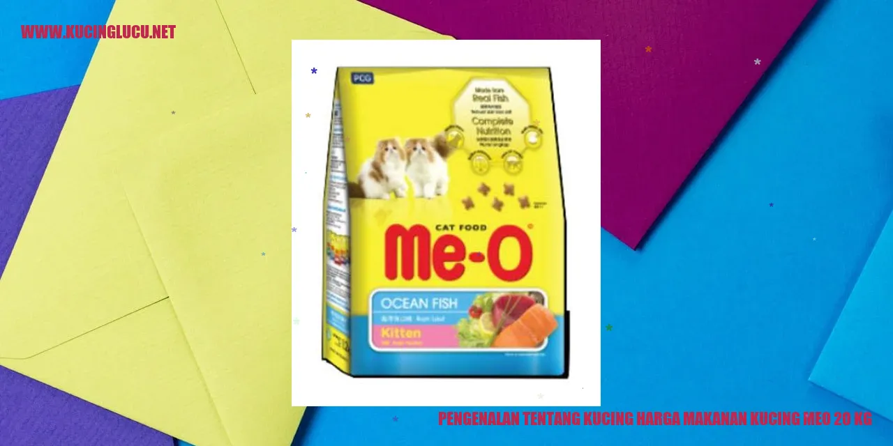 Pengenalan tentang Kucing harga makanan kucing meo 20 kg