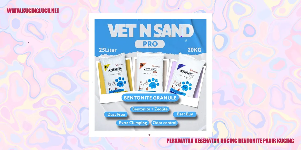 Perawatan Kesehatan Kucing dengan Pasir Bentonit