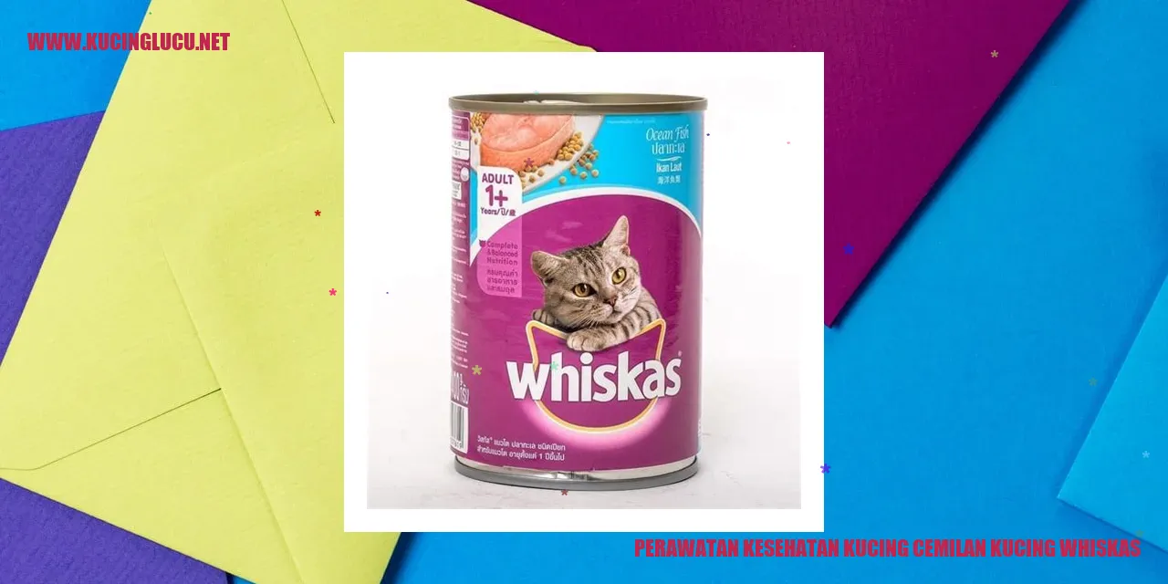 Perawatan Kesehatan Kucing dengan Cemilan Kucing Whiskas