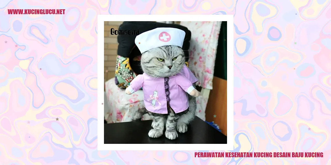 Perawatan Kucing Sehat dan Desain Busana Kucing