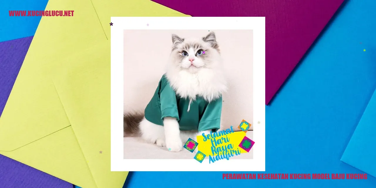 Pemilihan Pakaian yang Tepat untuk Kucing