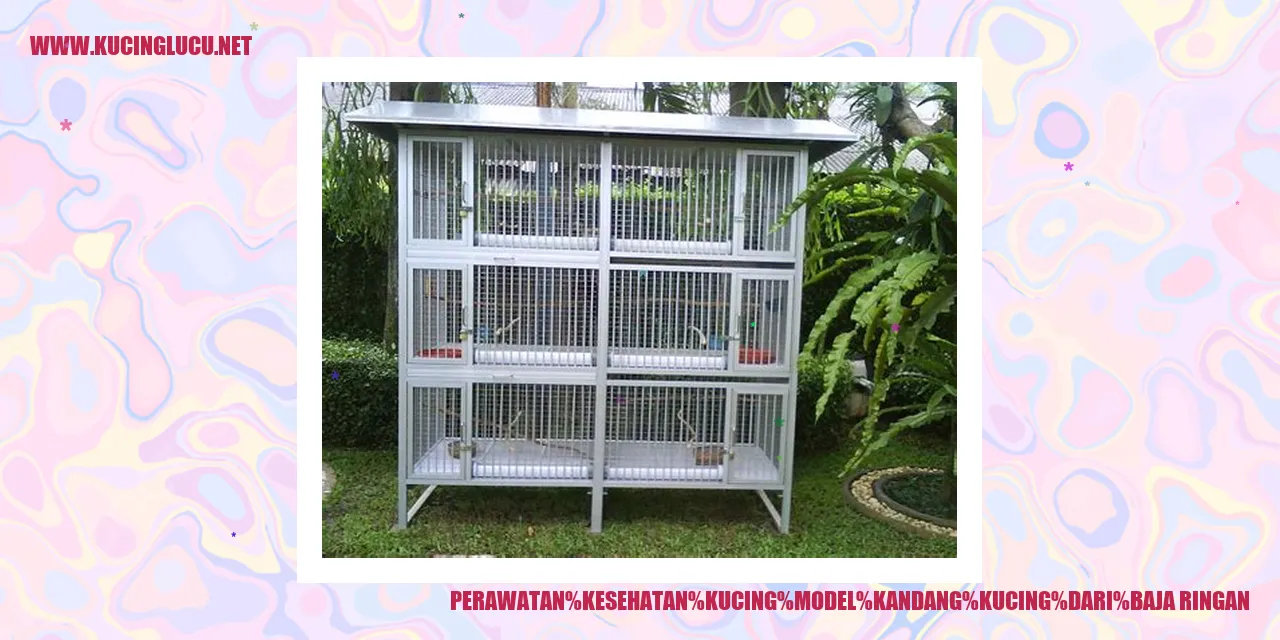 Perawatan Kesehatan Kucing model kandang kucing dari baja ringan
