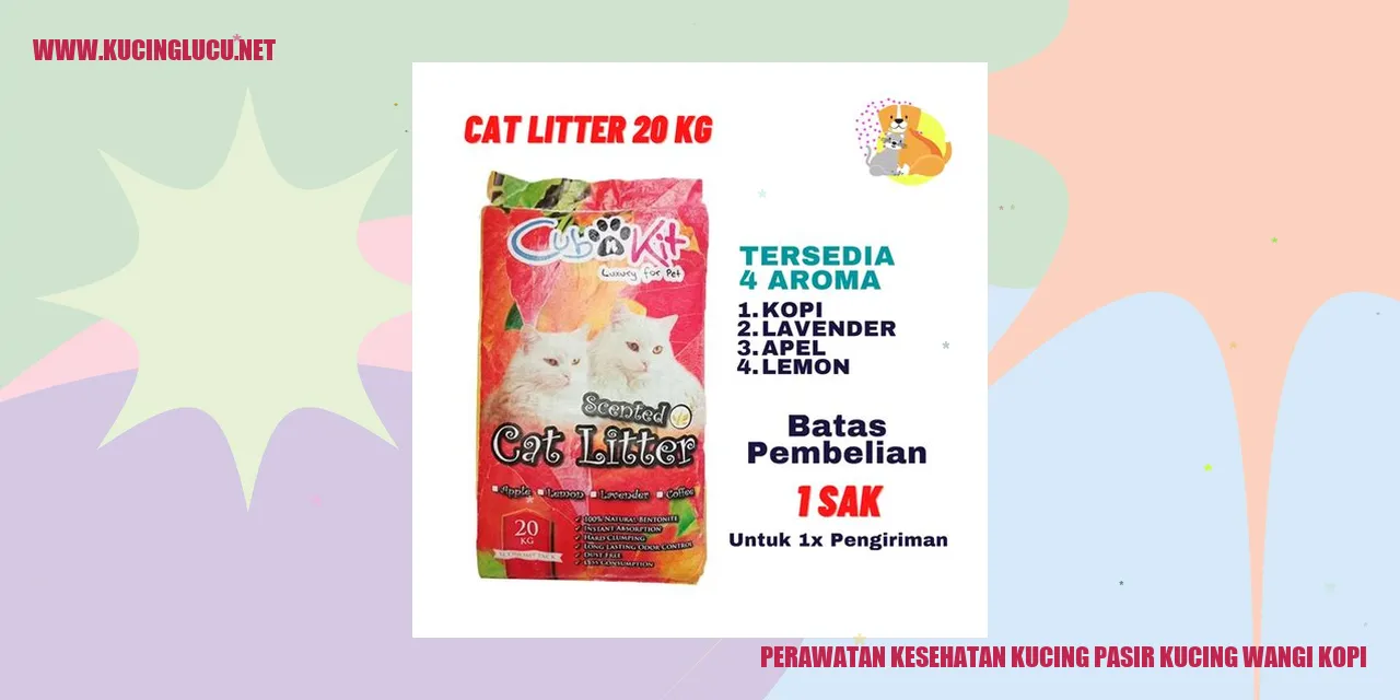 Perawatan Kesehatan Kucing Pasir Kucing Wangi Kopi