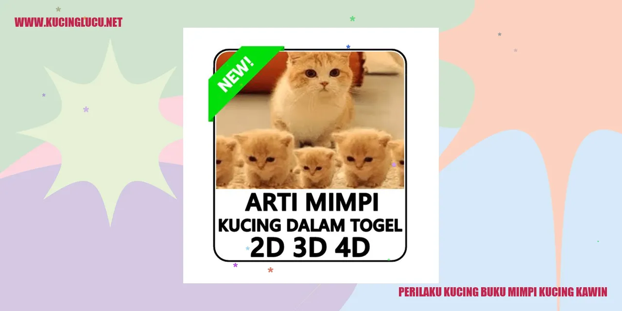 Perilaku Kucing dalam Prosedur Kucing Bermimpi Menikah