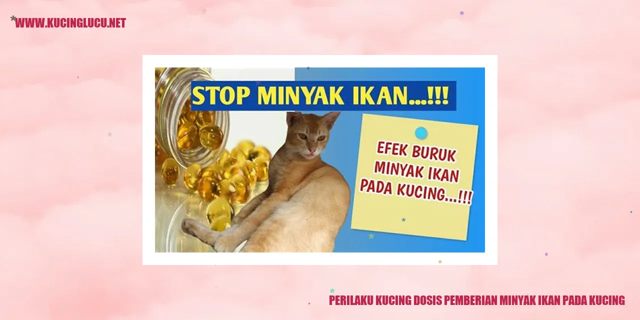 Perilaku Kucing dan Dosis Pemberian Minyak Ikan pada Kucing