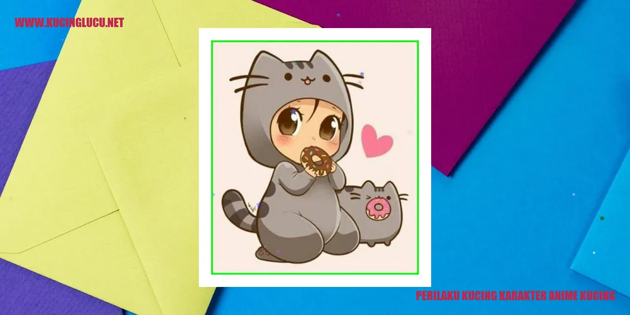 Perilaku Kucing Karakter Anime Kucing