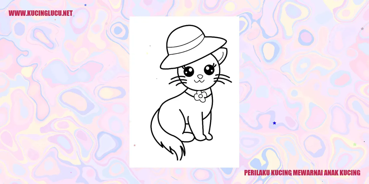 Perilaku Kucing Mewarnai Anak Kucing