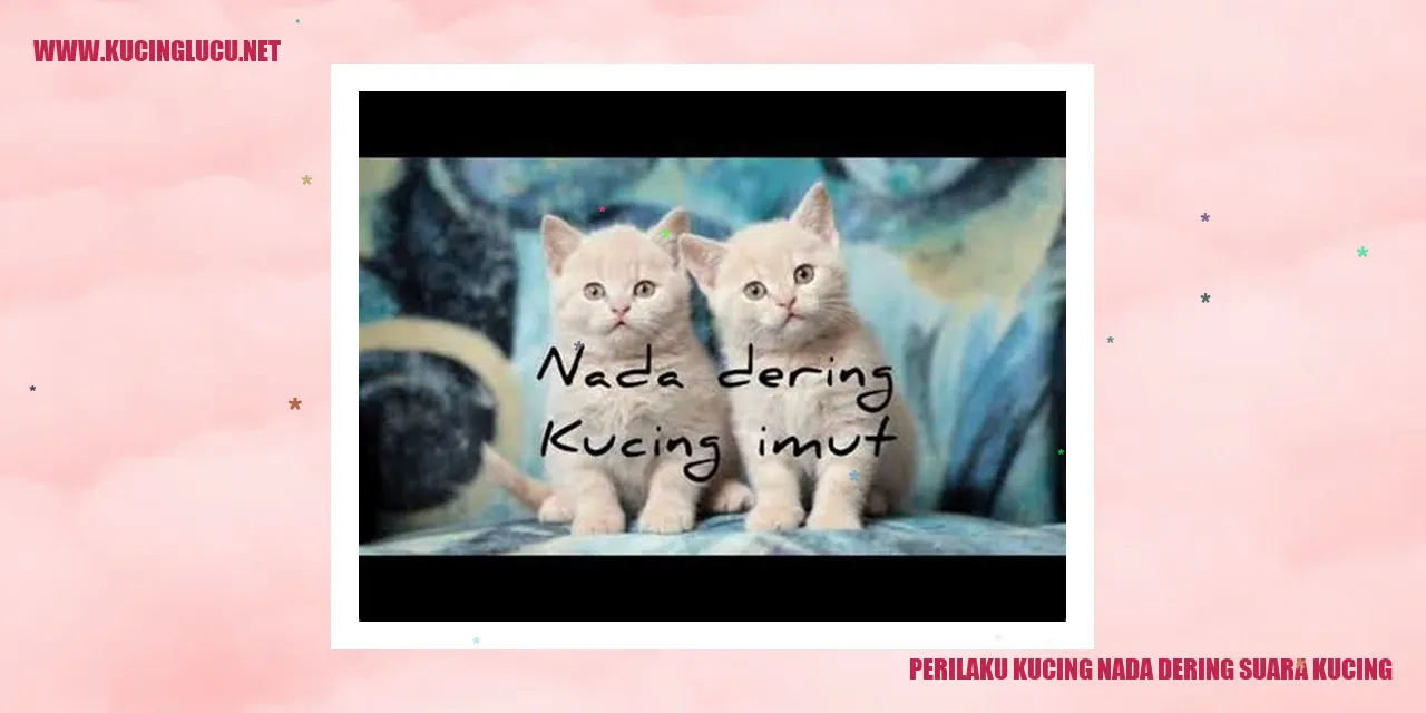 Perilaku Kucing Berdasakan Nada Dering Suara Kucing