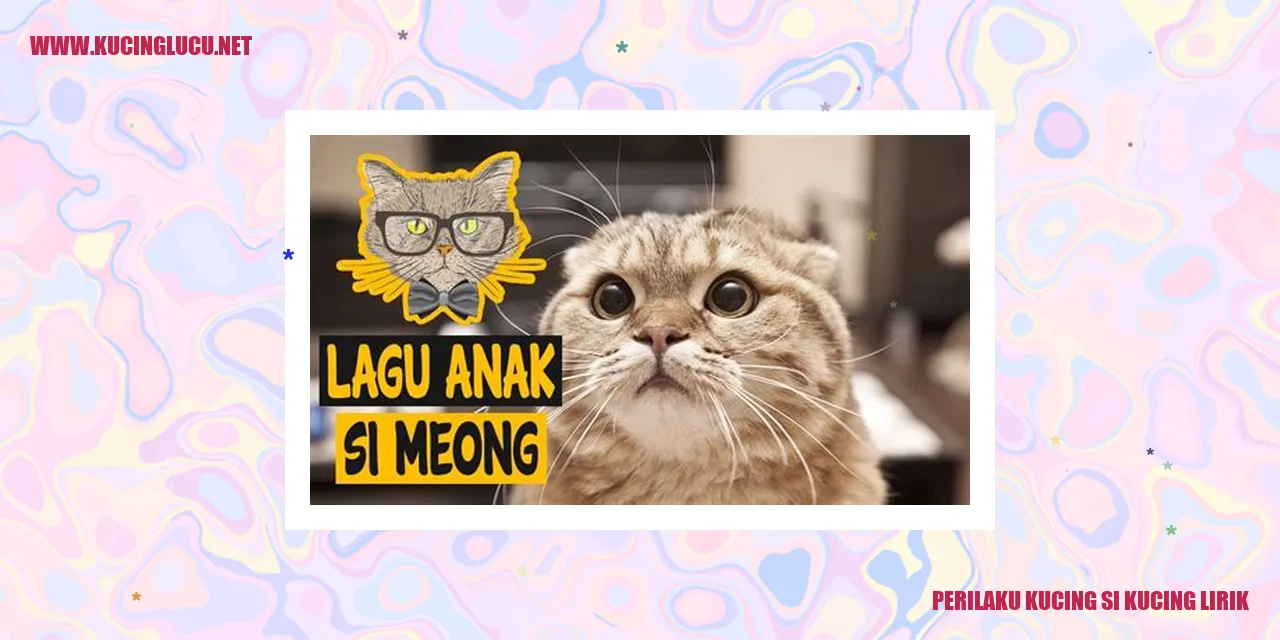 Perilaku Si Kucing Lirik