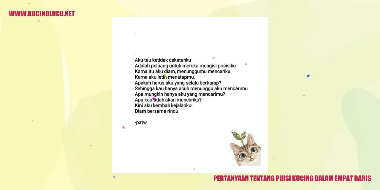 Pertanyaan Umum mengenai Puisi tentang Kucing dalam Empat Baris