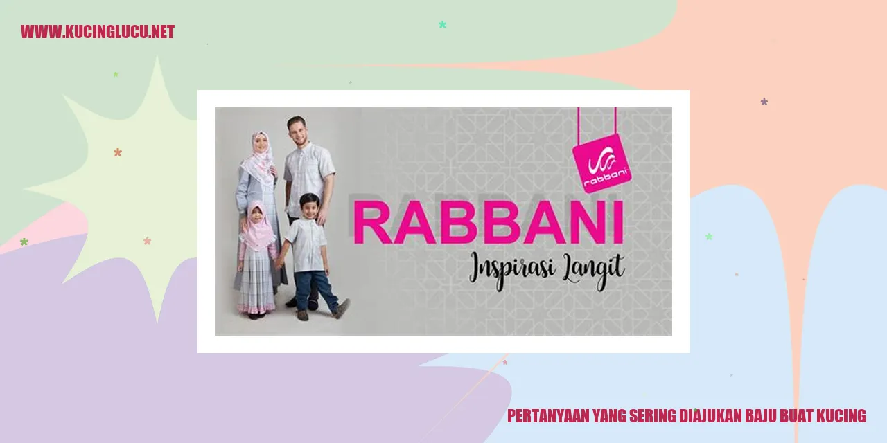 Pertanyaan yang Sering Ditanyakan tentang Pakaian untuk Kucing