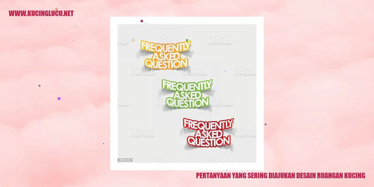 Pertanyaan yang Sering Diajukan Desain Ruangan Kucing