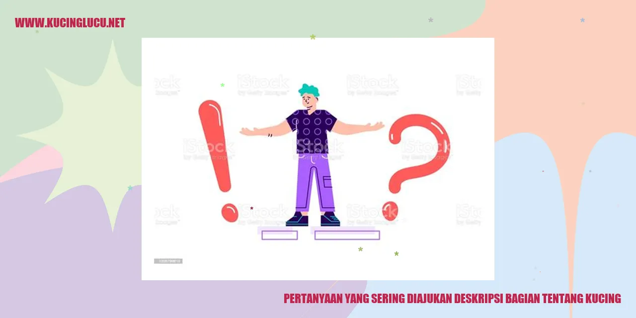 Pertanyaan yang Sering Diajukan tentang Kucing