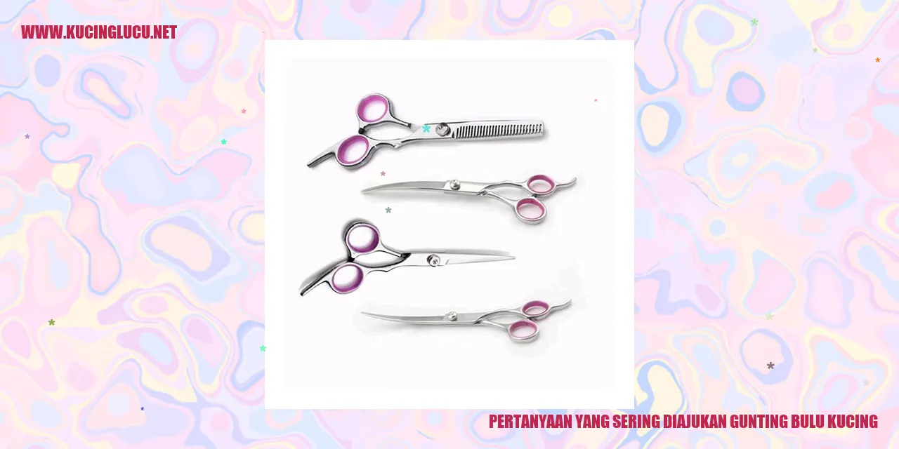Pertanyaan yang Sering Diajukan gunting bulu kucing