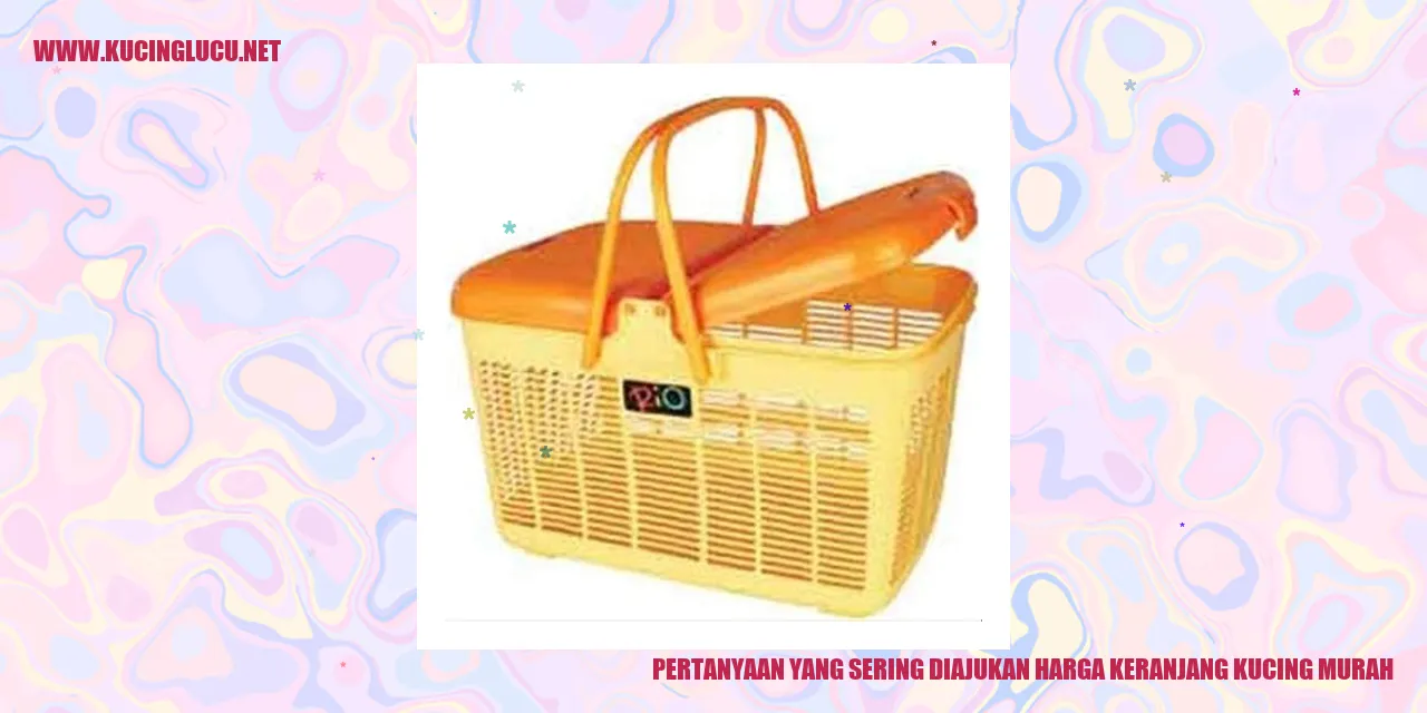 Pertanyaan yang Sering Diajukan harga keranjang kucing murah