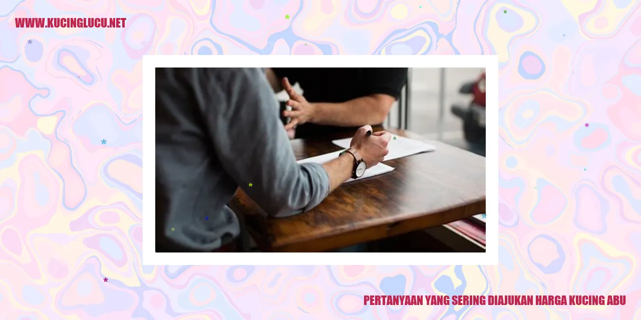 Pertanyaan yang Sering Diajukan harga kucing abu