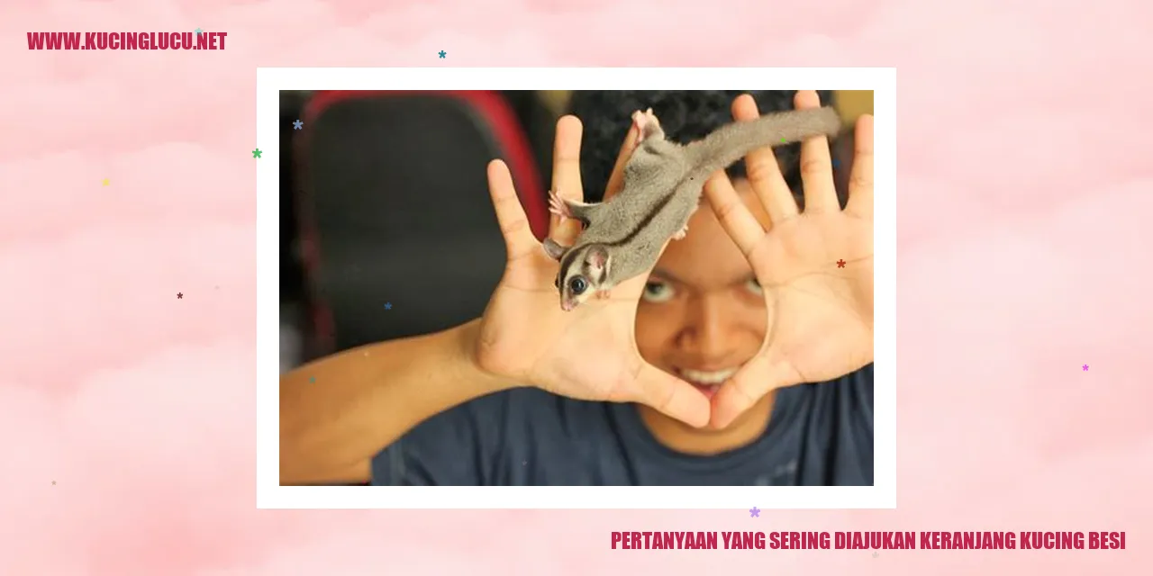 Pertanyaan yang Sering Ditanyakan mengenai Keranjang Kucing dari Bahan Besi
