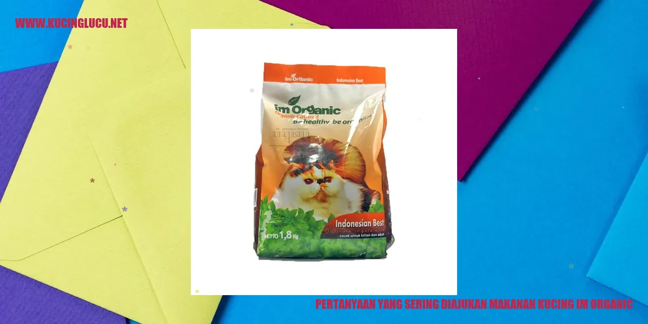 Pertanyaan yang Sering Diajukan makanan kucing IM Organic