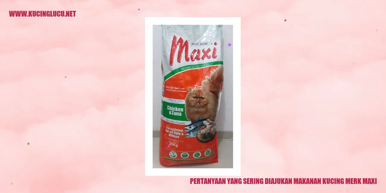 Pertanyaan yang Sering Diajukan makanan kucing merk maxi