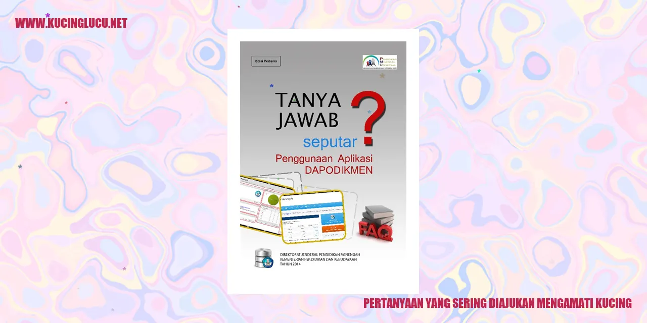 Pertanyaan yang Sering Diajukan mengamati kucing