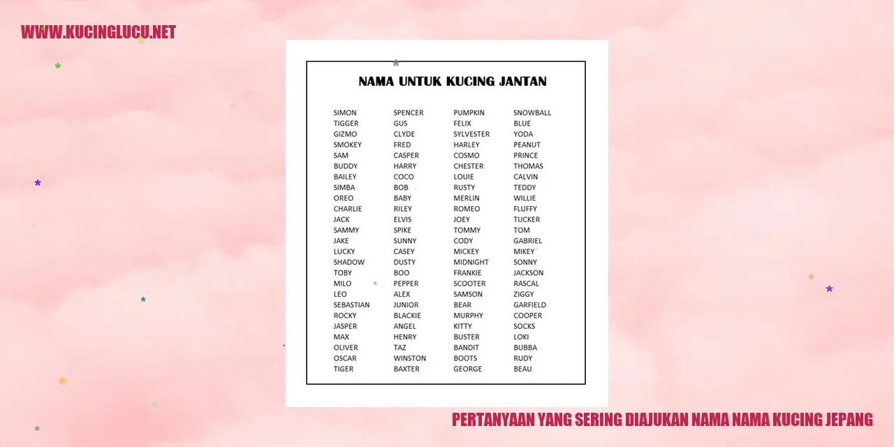 Pertanyaan yang Sering Diajukan nama nama kucing jepang