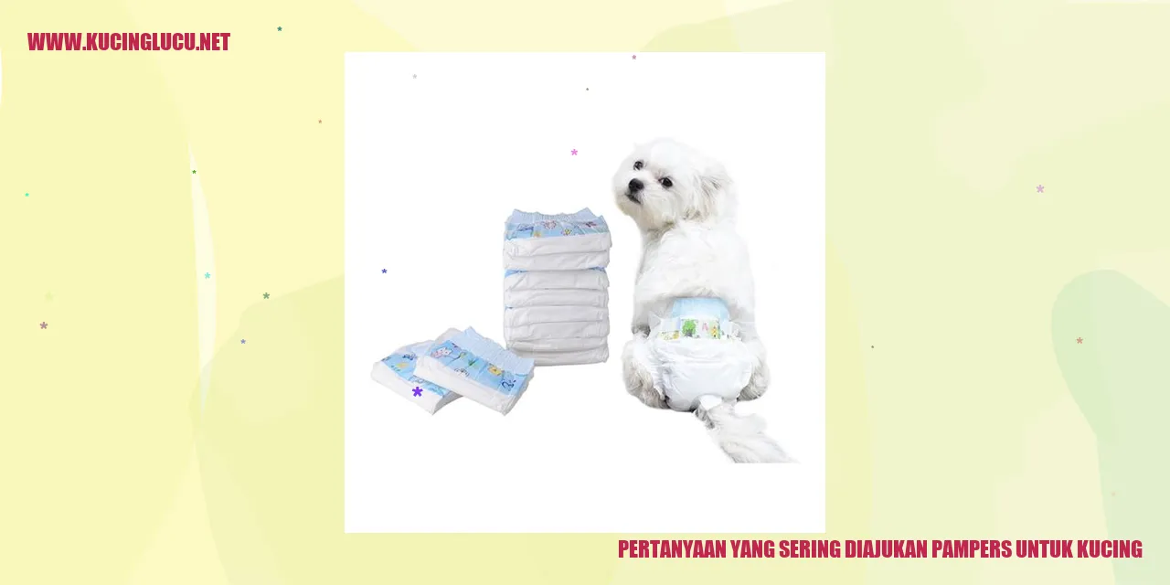 Pertanyaan yang Sering Diajukan pampers untuk kucing