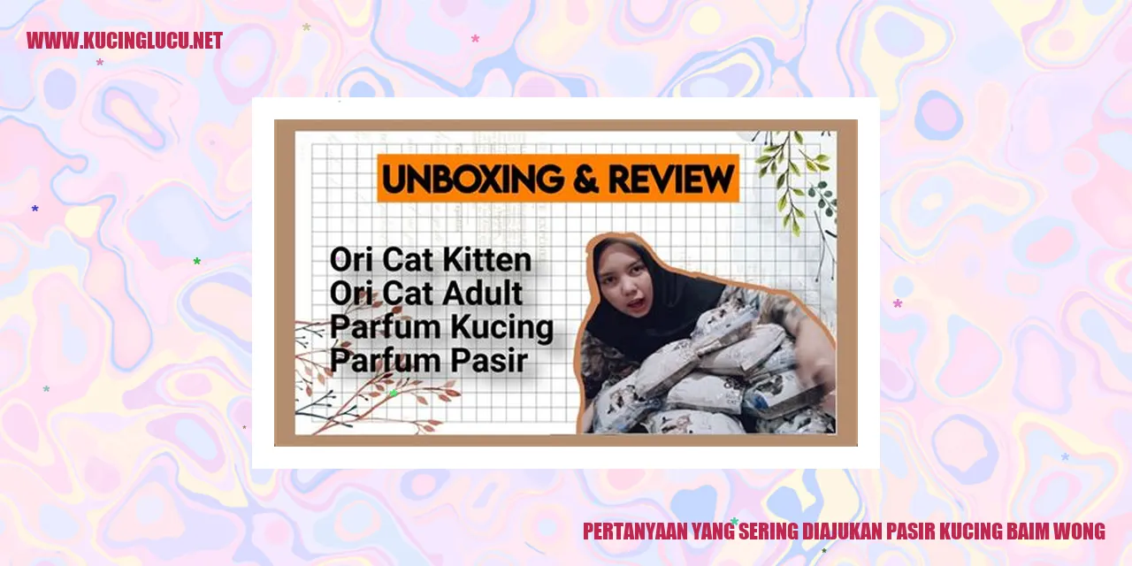 pertanyaan yang sering diajukan tentang pasir kucing