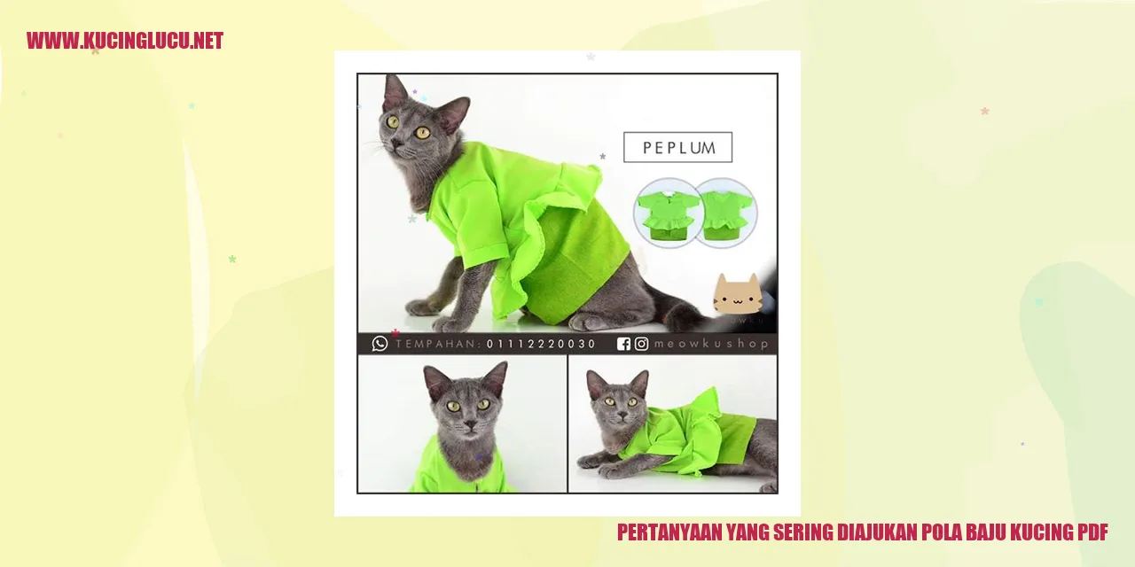Pertanyaan yang Kerap Ditanyakan mengenai Pola Baju Kucing dalam Format PDF
