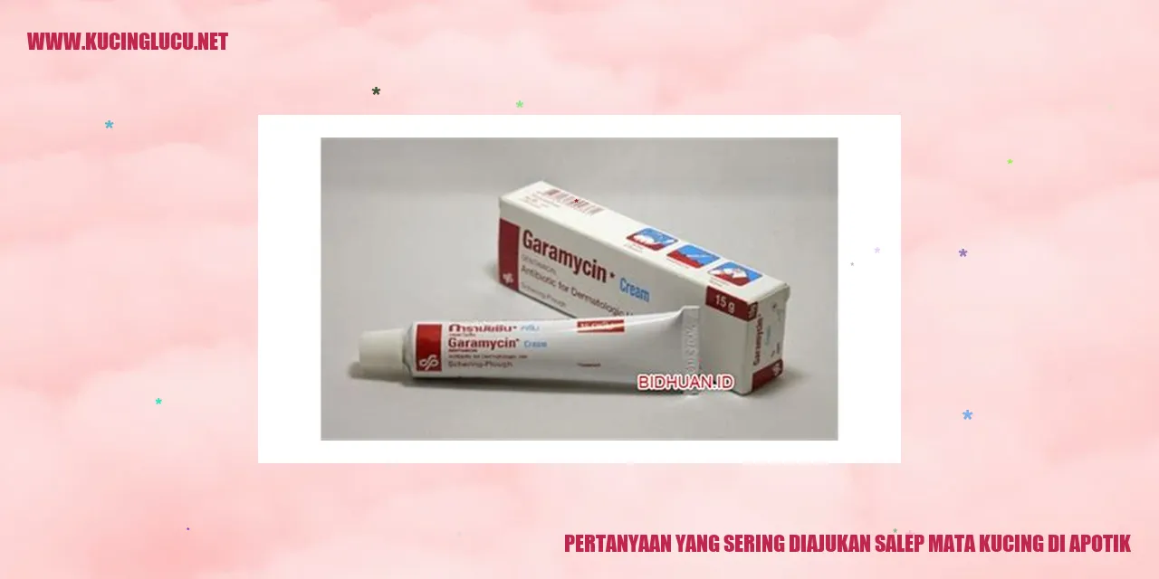 Pertanyaan yang Sering Diajukan Salep Mata Kucing di Apotik
