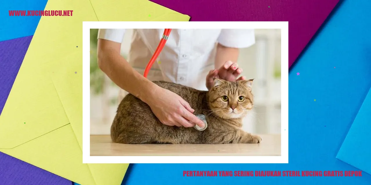 Pertanyaan yang Sering Diajukan steril kucing gratis depok