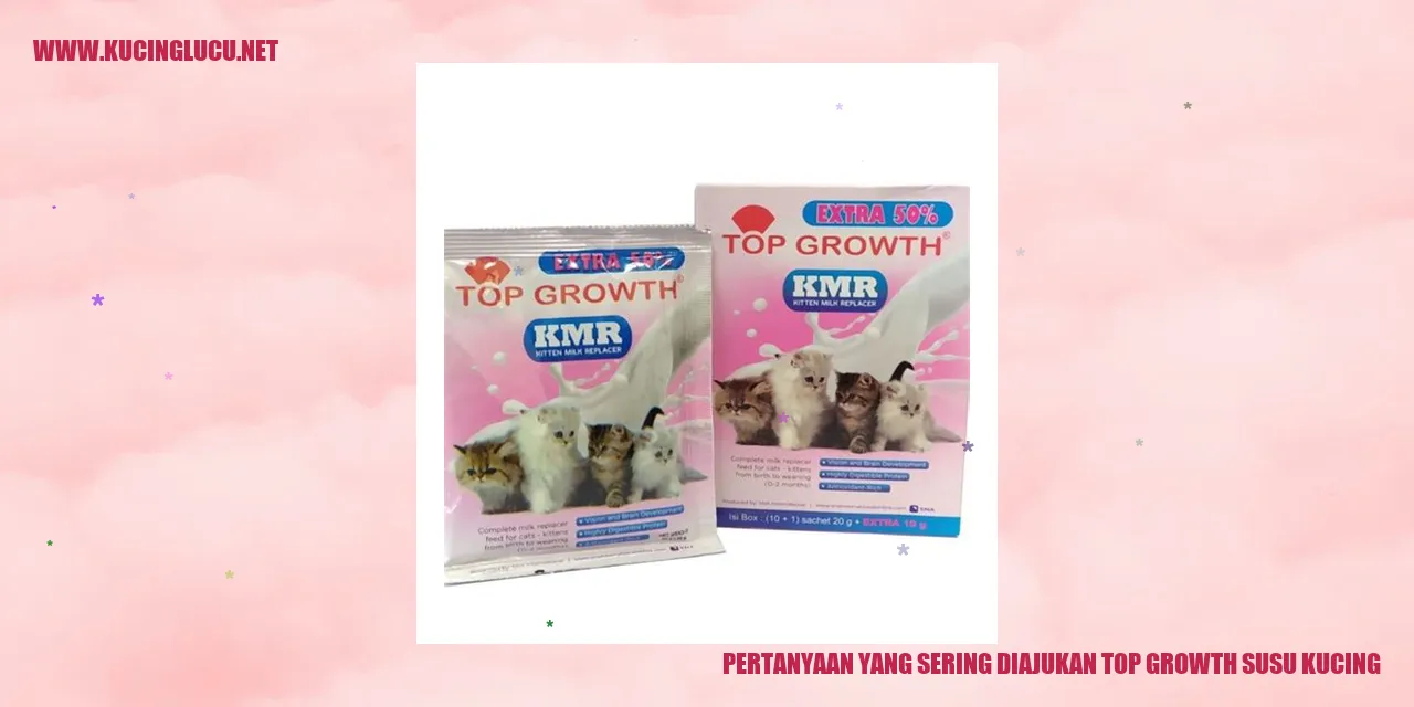 Pertanyaan yang Sering Diajukan top growth susu kucing